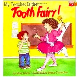 🌻4/$20 My Teacher Is The Tooth Fairy book By Mary Smith